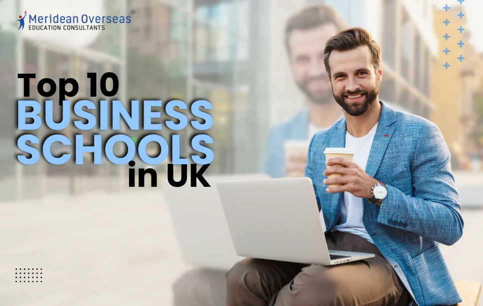 Top 10 Business Schools in UK in 2025